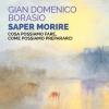 Saper Morire. Cosa Possiamo Fare, Come Possiamo Prepararci