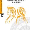 Dante E Petrarca. Il Duello