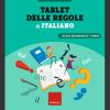 Tablet delle regole di italiano. Per la Scuola media. Ediz. a spirale