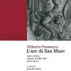 L'arc Di San Marc. Opera Omnia. Vol. 2 - 1986-1997