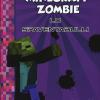 Diario di un Minecraft Zombie. Nuova ediz.. Vol. 2
