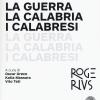 La Guerra La Calabria I Calabresi