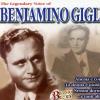 The Legendary Voice Of Beniamino Gigli