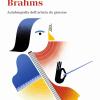 Johannes Brahms. Autobiografia Dell'artista Da Giovane
