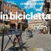Sulle Tracce Di Film, Libri E Canzoni. Itinerari Creativi In Citt. In Bicicletta