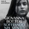 Soffiando Nel Vento. Donne Che Non Si Arrendono