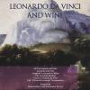 Leonardo Da Vinci And Wine