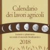 Calendario Dei Lavori Agricoli 2018. Lunario E Planetario Secondo Il Metodo Biodinamico