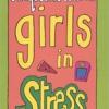 Girls In Stress. Tre Ragazze Tre. Vol. 2