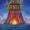 Cursed Carnival And Other Calamities, The: New Stories About Mythic Heroes