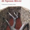 Antologia Di Spoon River. Testo Inglese A Fronte