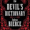 The Devil's Dictionary: Ambrose Bierce