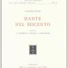Dante Nel Seicento. Saggi Su A. Guarini, N. Villani, L. Magalotti