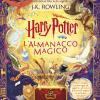 Harry Potter. L'almanacco Magico. La Guida Magica Ufficiale Ai Libri Della Saga Di J.k. Rowling