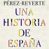 Una Historia De Espaa / A History Of Spain