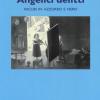 Angelici Delitti. Incubi In Azzurro E Nero