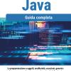 Programmare con Java. Guida completa