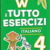 W Il Tutto Esercizi. 4 Italiano. Per La Scuola Elementare