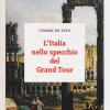 L'italia Nello Specchio Del Grand Tour