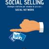 Social selling. Strategie e tattiche per vendere di pi con i social network