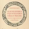 De Mundi Sensibilis Atque Intelligibilis Forma Et Principiis (rist. Anast. 1936). Ediz. In Facsimile
