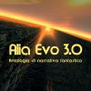 Alia Evo 3.0. Antologia di narrativa fantastica
