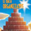 Le Basi Organizzative