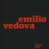 Emilio Vedova. Catalogo Della Mostra (milano, 6 Dicembre 2019-9 Febbraio 2020). Ediz. Inglese