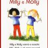 Le Storie Di Milly E Molly. Milly E Molly Vanno A Scuola-milly, Molly E Gli Amici Speciali