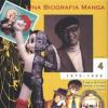 Una Biografia Manga. Il Sogno Di Creare Fumetti E Cartoni Animati. Vol. 4