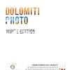 Dolomiti Photo. I Grandi Fotografi Delle Dolomiti. Ediz. Italiana, Inglese E Tedesca. Vol. 2