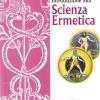 Introduzione Alla Scienza Ermetica