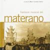 Tradizioni Musicali Del Materano. Con Cd Audio