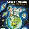 Cocco & Mattia E La Magia Dei Sette Mondi