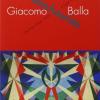 Giacomo Balla. Ediz. illustrata