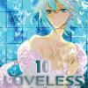 Loveless. Vol. 10