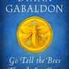 Go Tell The Bees That I Am Gone: A Novel: 9