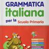 Grammatica Italiana Per La Scuola Primaria
