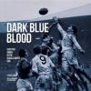 Finan, Steve  - Dark Blue Blood [Edizione: Regno Unito]