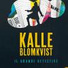 Kalle Blomkvist, il grande detective