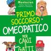 Primo Soccorso Omeopatico Per Cani E Gatti