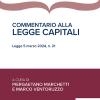 Commentario Alla Legge Capitali. Legge 5 Marzo 2024, N. 21