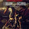 I draghi dell'inganno. DragonLance destinies. Vol. 1