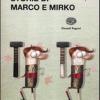 Storie Di Marco E Mirko