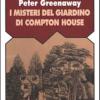 Peter Greenaway. I Misteri Del Giardino Di Compton House