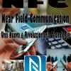 NFC. Near Field Communication. Una nuova rivoluzionaria tecnologia