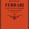 Ferrari. Storia di un'antica famiglia tra scienza e nobilt. Vol. 1