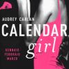 Calendar girl. Gennaio, febbraio, marzo