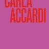 Carla Accardi. Ediz. Illustrata