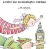 Barrie, Sir J. M. - Peter Pan & Peter Pan In Kensington Gardens [edizione: Regno Unito]
